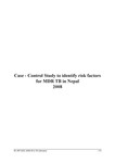 Case - Control Study to identify risk factors for MDR TB in Nepal 2008