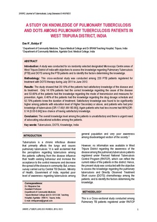 A study on knowledge of pulmonary tuberculosis and dots among pulmonary tuberculosis patients in west Tripura district, India / Das, R in SAARC Journal of Tuberculosis ,Lung Diseases and HIV/AIDS (Vol