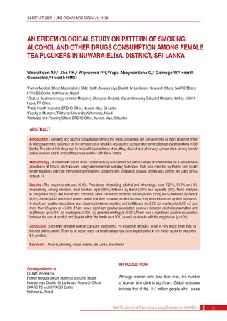 An epidemiological study on pattern of smoking, alcohol and other drugs consumption among female tea pluckers in Nuwara-Eliya District, Sri Lanka [printed text] / Weerakoon, A. P., Author; Jha, RK, A